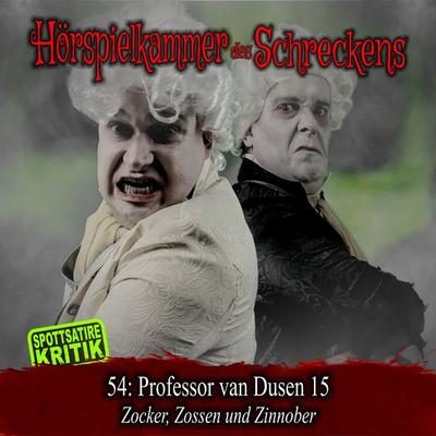 Folge 54: Professor van Dusen 15 - Zocker, Zossen und Zinnober - , Audio, 4066218094107