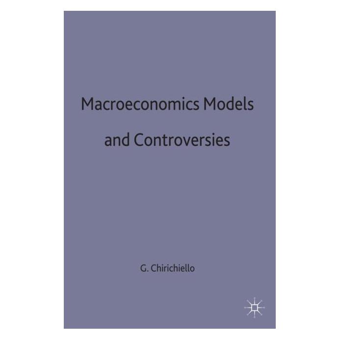 Palgrave Macmillan Uk Macroeconomic Models (Englisch, Hardcover, G. Chirichiello) (34352577)