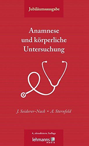 Julia Seiderer-Nack - Anamnese und körperliche Untersuchung - Preis vom 18.10.2026 15:28:09 h