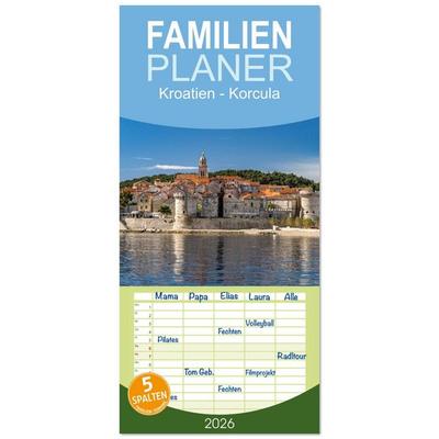 Familienplaner 2026 - Kroatien - Korcula mit 5 Spalten (Wandkalender, 21 x 45 cm) CALVENDO