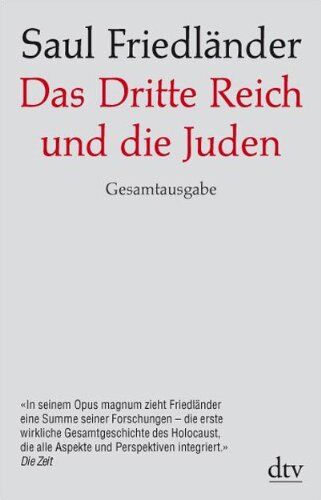 Saul Friedländer - Das Dritte Reich und die Juden: Die Jahre der Verfolgung 1933 - 1939 Die Jahre der Vernichtung 1939 - 1945 - Preis vom 09.10.2026 07:28:09 h