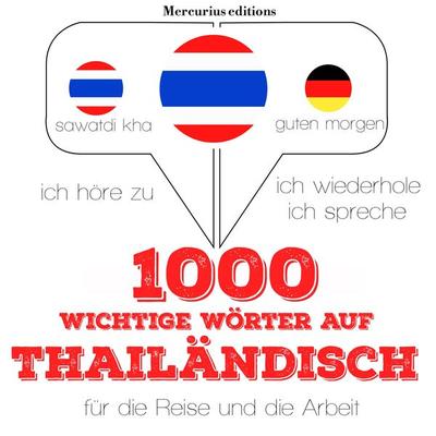 1000 wichtige Wörter auf Thailändisch für die Reise und die Arbeit - JM Gardner, Audio, 9782821116887