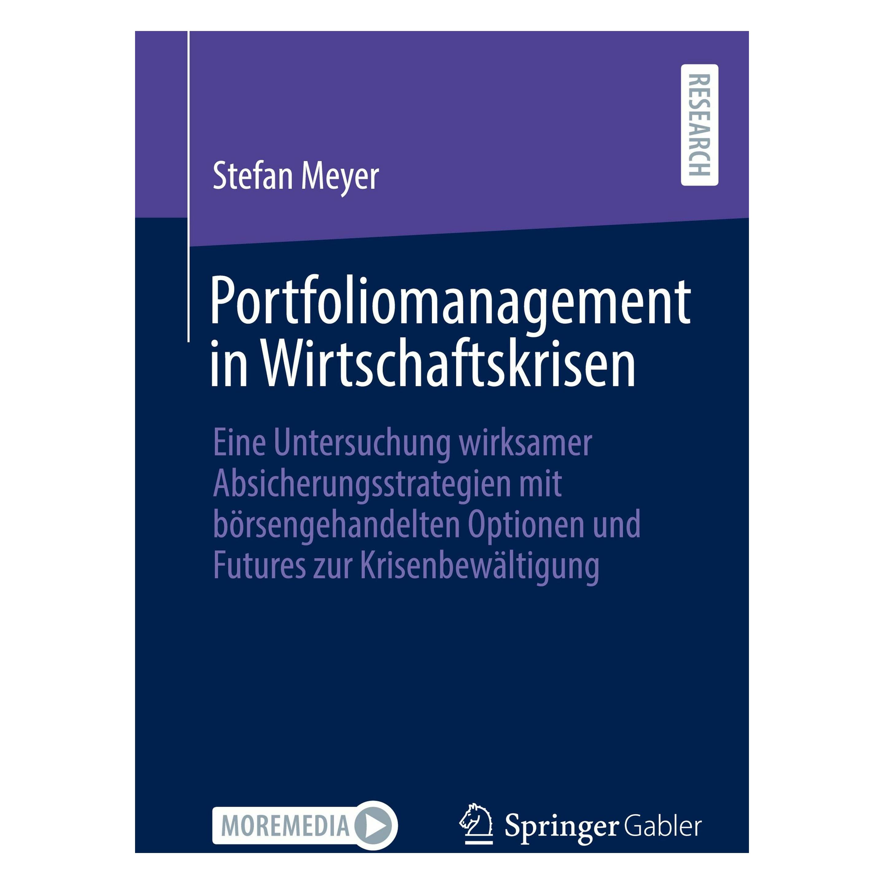 Springer Portfoliomanagement in Wirtschaftskrisen (Deutsch, Softcover, Stefan Meyer) (46533834)
