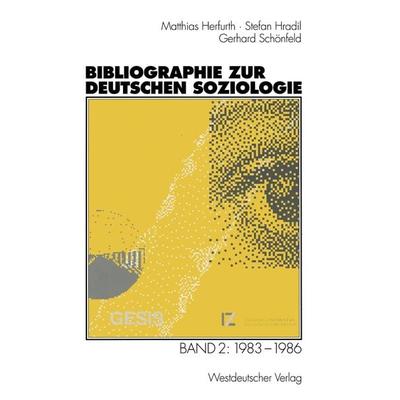 Bibliographie zur deutschen Soziologie, Taschenbuch von Matthias Herfurth,Stefan Hradil,Gerhard Schönfeld, VS Verlag für Sozialwissenschaften,