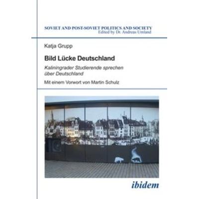 Bild Lücke Deutschland, Taschenbuch von Katja Grupp, Ibidem, 978-3-8382-0552-6