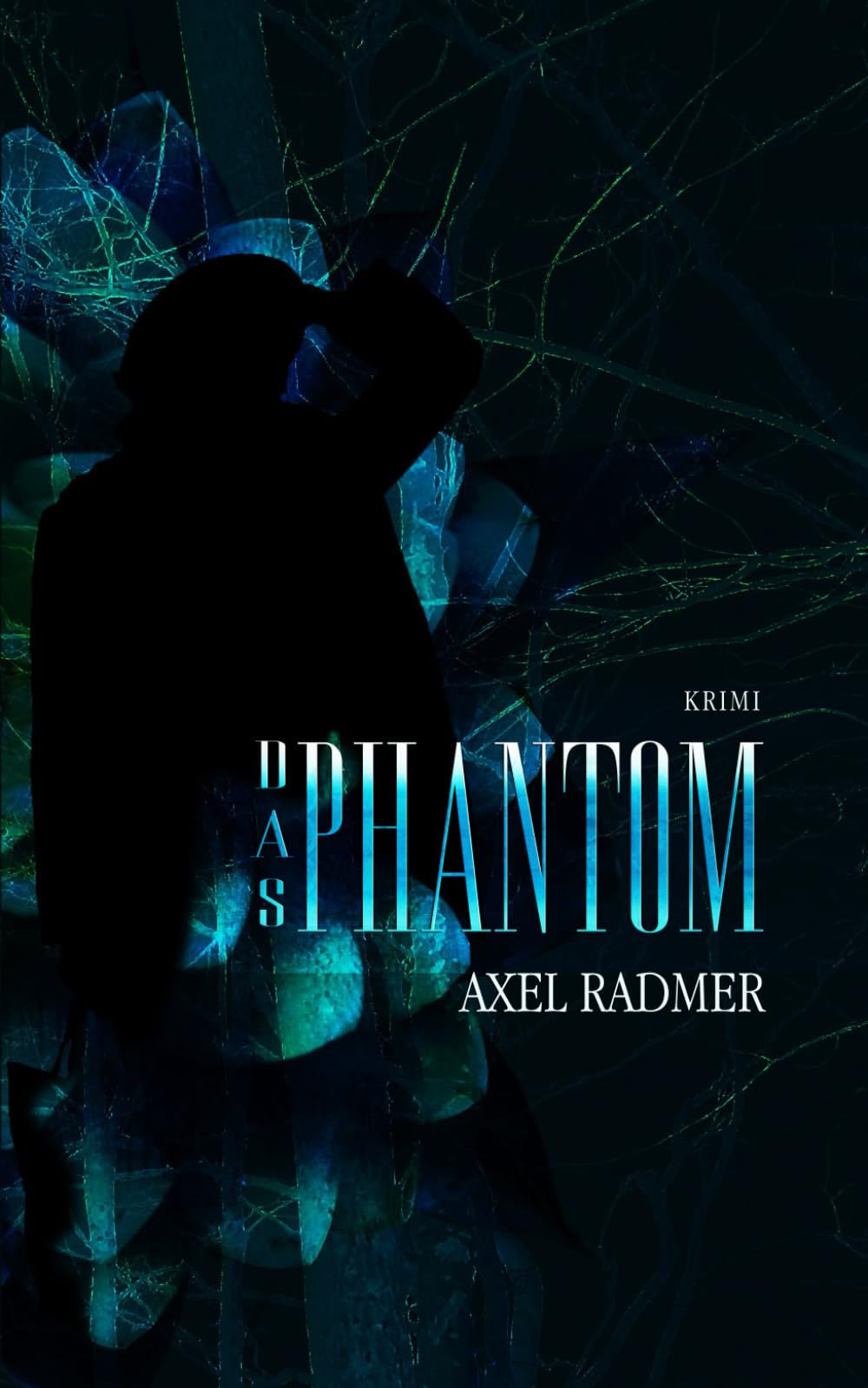 Axel Radmer - Das Phantom - Preis vom 09.10.2026 07:28:09 h