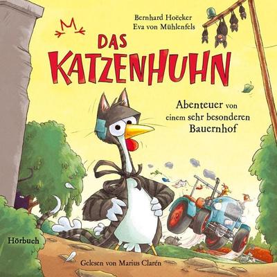 Bernhard Hoëcker, Eva von Mühlenfels: Das Katzenhuhn 2 - Abenteuer von einem sehr besonderen Bauernhof - Eva Mühlenfels,Bernhard Hoëcker, Audio,