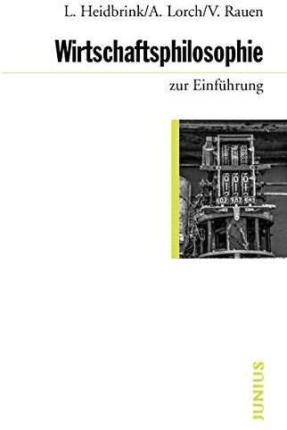 Ludger Heidbrink - Wirtschaftsphilosophie zur Einführung - Preis vom 30.09.2026 22:30:23 h