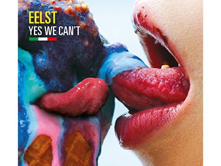 Eelst - Yes We Can't
