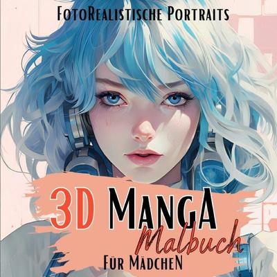 Manga Nation / 3D Manga Malbuch für Mädchen, Taschenbuch von Lucy´s Manga Malbücher, Epubli, 978-3-7575-6532-9