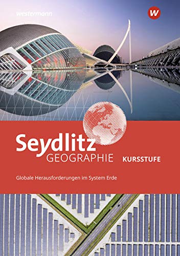 Seydlitz Geographie / Seydlitz Geographie -Ausgabe 2021 für die Kursstufe in Baden-Württemberg: Ausgabe 2021 für die Kursstufe in Baden-Württemberg / ... Herausforderungen im System Erde: Schülerband - Preis vom 09.10.2026 07:28:09 h