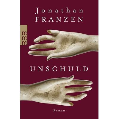 Unschuld, Taschenbuch von Jonathan Franzen, Rowohlt Taschenbuch