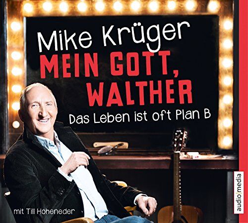 Mike Krüger - Mein Gott, Walther: Das Leben ist oft Plan B - Preis vom 13.10.2026 19:28:25 h