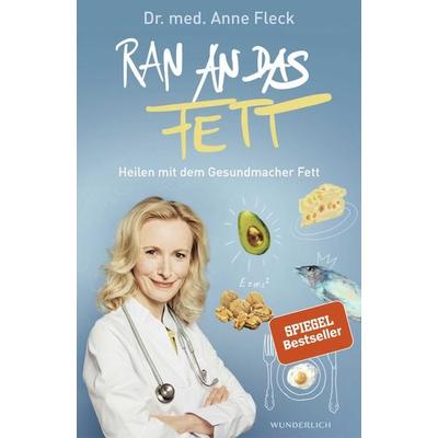Ran an das Fett, Gebundene Ausgabe von Anne Fleck, ROWOHLT Wunderlich