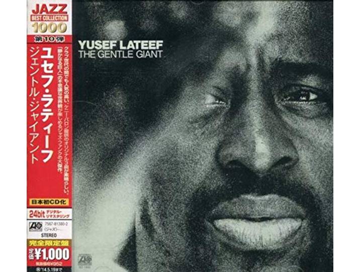Yusef Lateef - The Gentle Giant