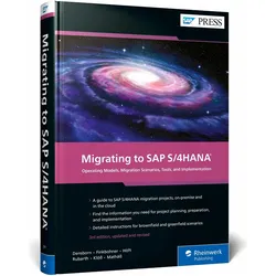 Densborn:Migrating to SAP S/4HANA, Fachbücher von Frank Densborn, Frank Finkbohner, Martina Höft, Boris Rubarth, Kim Mathäss, Petra Klöss
