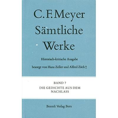 Die Gedichte aus dem Nachlass, Gebundene Ausgabe von Conrad Ferdinand Meyer, Wallstein Verlag, 978-3-8353-1473-3