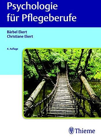 Bärbel Ekert - Psychologie für Pflegeberufe - Preis vom 11.10.2026 03:10:56 h