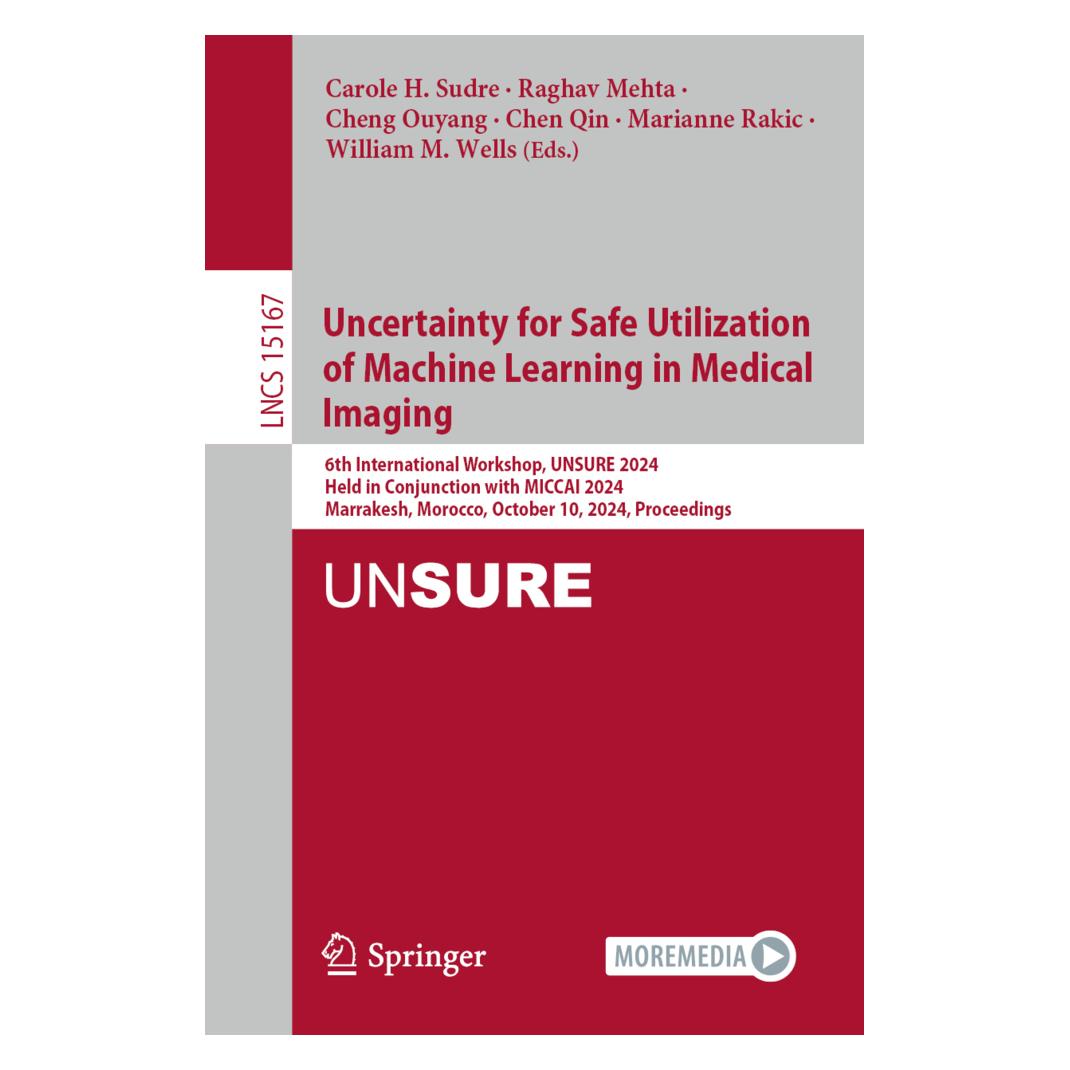 Springer Uncertainty for Safe Utilization of Machine Learning in Medical Imaging (Englisch, Softcover, Carole H. Sudre, Chen Qin, Cheng, Cheng Ouyang, Marianne Rakic, Ouyang et al, Raghav Mehta, William M. Wells) (57099540)