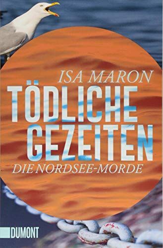 Isa Maron - Tödliche Gezeiten: Die Nordsee-Morde (4) (Taschenbücher) - Preis vom 13.10.2026 11:25:28 h