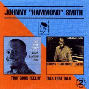 Smith, Johnny Hammond - That Good Feelin/Talk That - Preis vom 30.09.2026 09:01:18 h