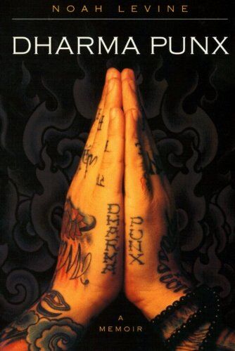 Noah Levine - Dharma Punx - Preis vom 09.10.2026 07:28:09 h