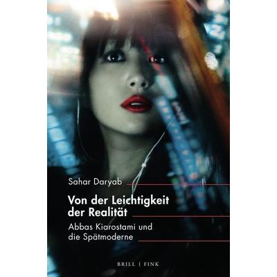 Von der Leichtigkeit der Realität, Taschenbuch von Sahar Daryab, Brill | Fink, 978-3-7705-6915-1