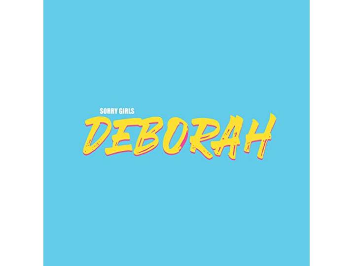 Sorry Girls - Deborah