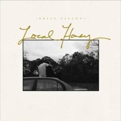 Local Honey - Brian Fallon, CD