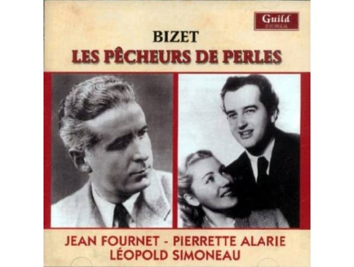 Alarie/Simoneau/Fournet/Concerts La - Bizet Pecheurs De Perles