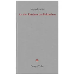 An den Rändern des Politischen, Fachbücher von Jacques Rancière