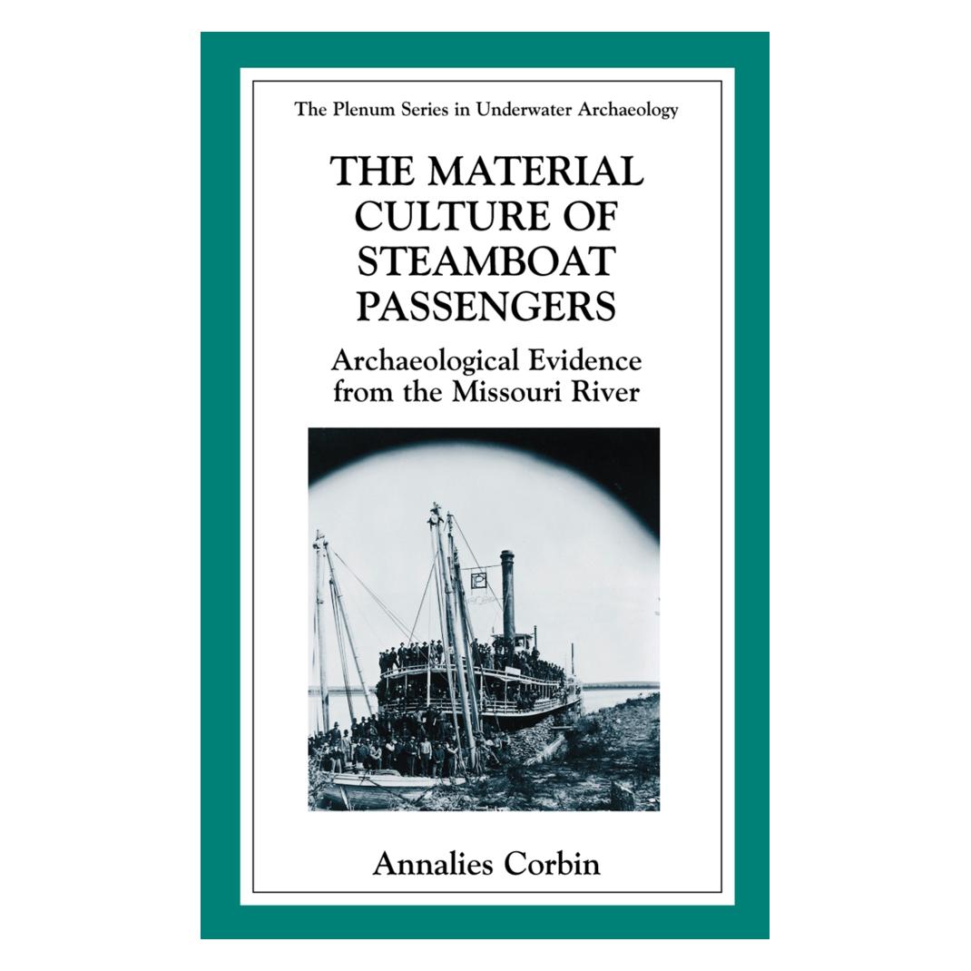 Springer The Material Culture of Steamboat Passengers (Englisch, Softcover, Annalies Corbin) (55532373)