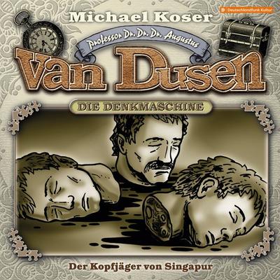 Der Kopfjäger von Singapur - Michael Koser, Audio, 4260507158222