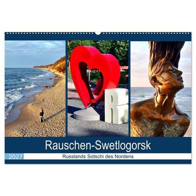 Rauschen-Swetlogorsk - Russlands Sotschi des Nordens (Wandkalender 2027 DIN A2 quer), CALVENDO Monatskalender