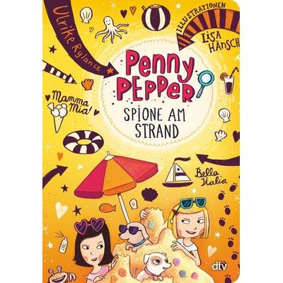 Penny Pepper - Spione am Strand, Gebundene Ausgabe von Ulrike Rylance, dtv, 978-3-423-76170-3