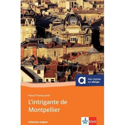L’intrigante de Montpellier, Taschenbuch von Pascal Thomas-Javid, Klett Sprachen GmbH, 978-3-12-591413-1