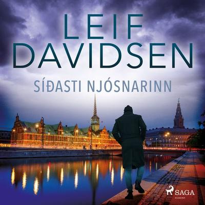 Síðasti njósnarinn - Leif Davidsen, Audio, 9788726647525