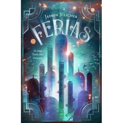 Ferias 1, Taschenbuch von Jasmin Jülicher, Nova MD, 978-3-96698-735-6