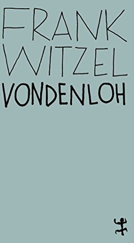 Frank Witzel - Vondenloh (MSB Paperback) - Preis vom 11.10.2026 03:10:56 h