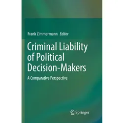 Criminal Liability of Political Decision-Makers, Fachbücher