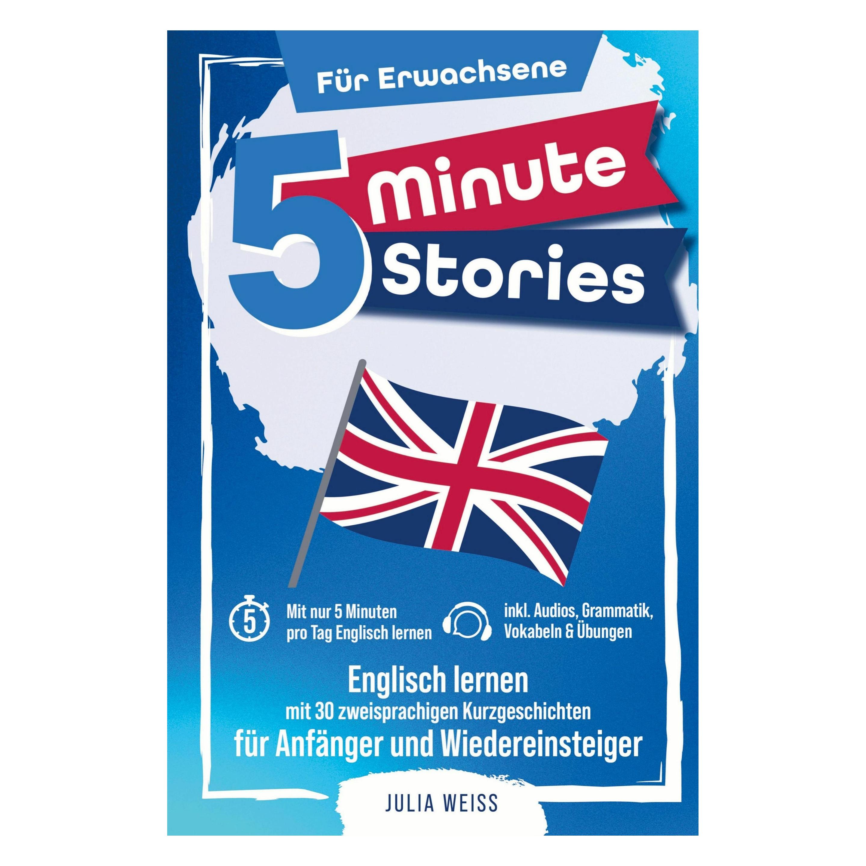 Bookmundo Direct 5 Minute Stories fr Erwachsene: Englisch lernen mit 30 zweisprachigen Kurzgeschichten (inkl. Au (Deutsch, Julia Weiss) (55020098)
