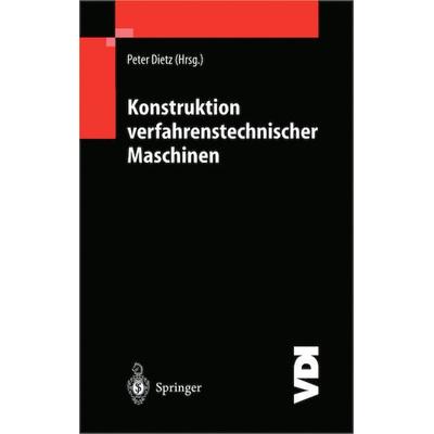 Konstruktion verfahrenstechnischer Maschinen, Taschenbuch von , Springer Berlin, 978-3-642-64023-0