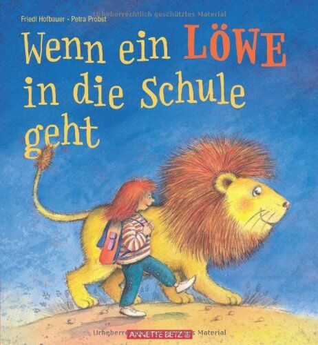 Friedl Hofbauer-Kauer - Wenn ein Löwe in die Schule geht - Preis vom 15.10.2026 23:06:25 h