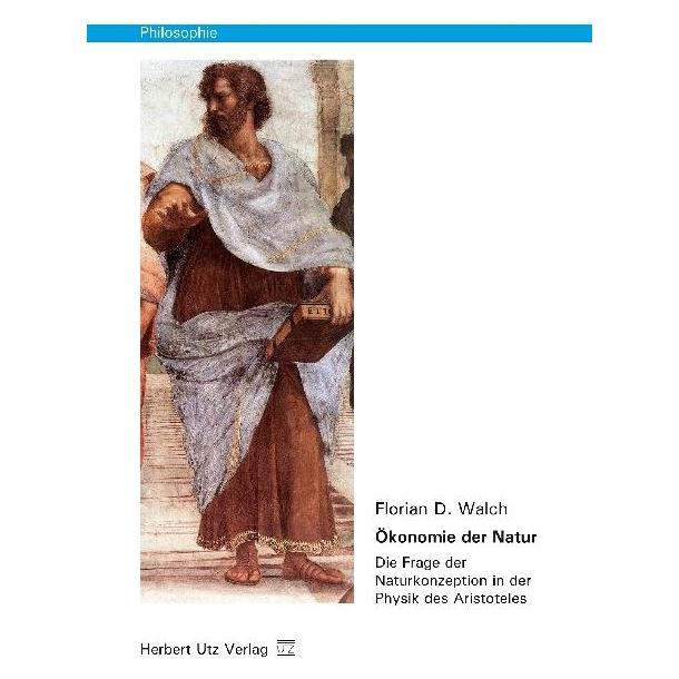 UTZ Verlag Ökonomie der Natur (Softcover, Florian D. Walch) (55833243)