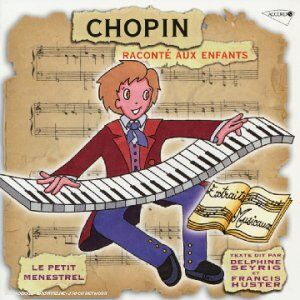 Francis Huster - Chopin Raconte aux Enfants - Preis vom 28.09.2026 21:19:57 h