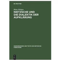 Nietzsche und die Dialektik der Aufklärung, Fachbücher von Heinz Röttges