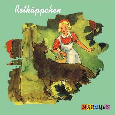 Rotkäppchen - Jacob und Wilhelm Grimm, Audio, 4066004690322