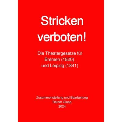 Stricken verboten!, Taschenbuch von Rainer Glaap, Epubli, 978-3-7584-7850-5