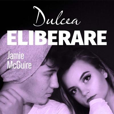 Dulcea eliberare - Jamie McGuire, Audio, 9789152145913