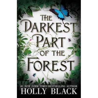 The Darkest Part of the Forest, Taschenbuch von Holly Black, Hachette Children's Book, 978-1-78062-174-6